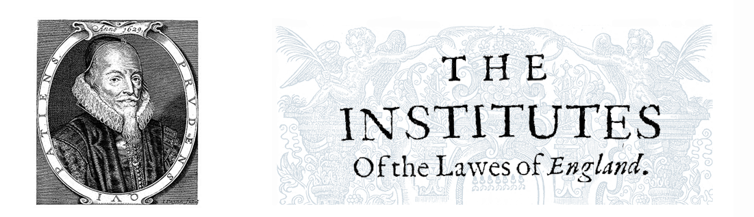 The Institutes of the Lawes of England