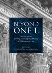 Beyond One L: Stories About Finding Meaning and Making a Difference in Law