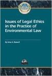 Issues of Legal Ethics in the Practice of Environmental Law