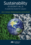 Sustainability Essentials: A Leadership Guide for Lawyers by Irma S. Russell