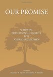 Our Promise: Achieving Educational Equality for America's Children by Maurice R. Dyson and Daniel B. Weddle